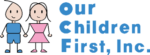 Our Children First